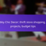 Shabby Chic Decor: thrift store shopping, DIY projects, budget tips
